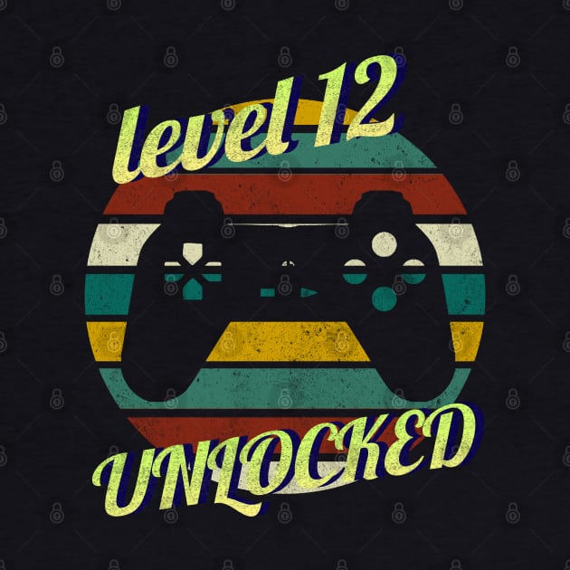 Level 12 Unlocked 12th Birthday funny Gift idea for Gamers by Smartdoc